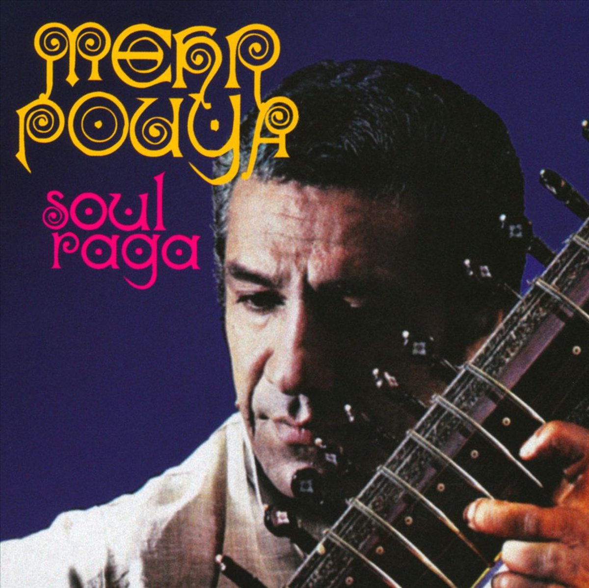 Mehrpouya - Soul Raga - Anthology (2 CD)
