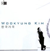 Wookyung Kim: Korean Songs