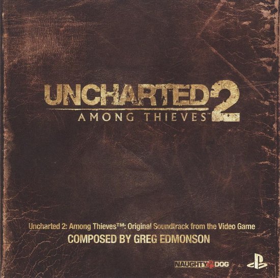 Uncharted 2: Among Thieve - Greg Edmonson