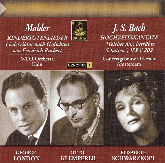 Mahler: Kindertotenlieder, Bach: Ho