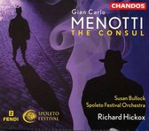 Menotti: The Consul / Hickox, Spoleto Festival Orchestra et al