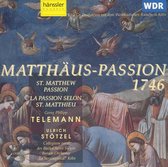 Telemann: Matthaus-Passion / Ulrich Stotzel