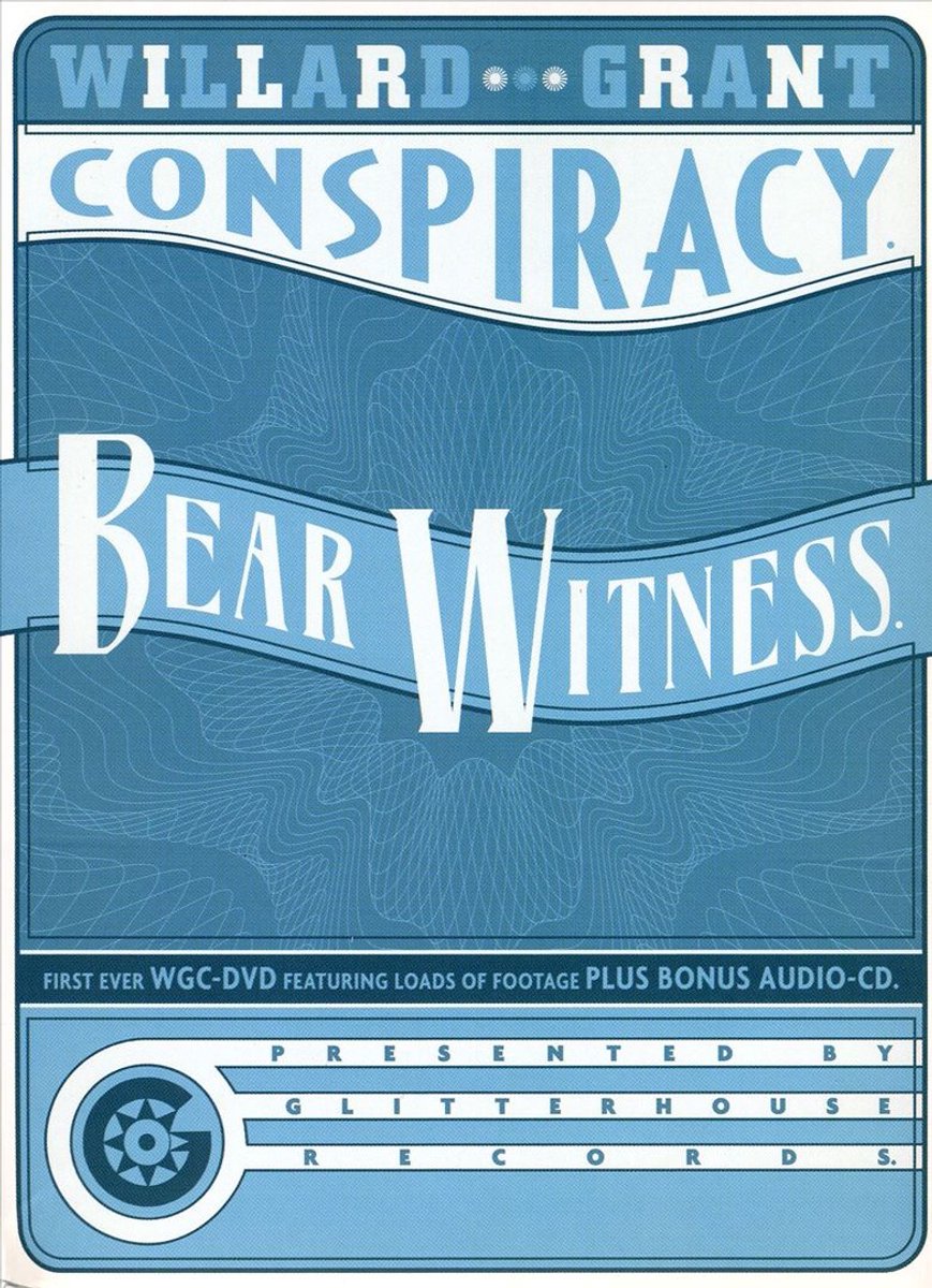 Willard Grant Conspiracy - Bear Witness +Cd