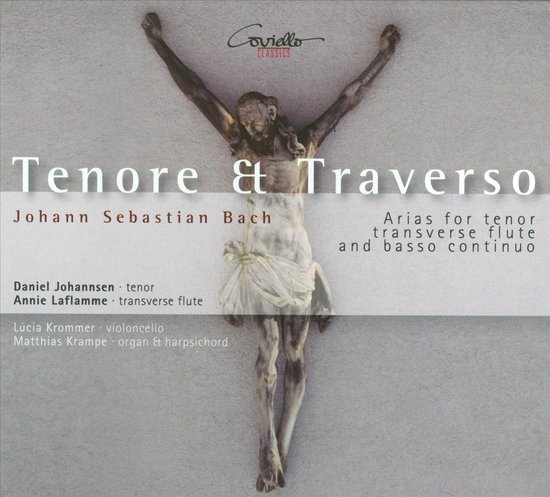 Cover van "Tenore & Traverso" met een beeld van een gekruisigde Christus, met tekst over Bach, Daniel Johannsen en Annie Laflamme.