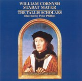 Cornysh: Stabat Mater / Peter Phillips, The Tallis Scholars