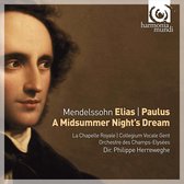 Mendelssohn: Elias; Paulus; A Midsummer Night's Dream