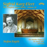 The Complete Organ Works Of Sigfrid Karg - Elert Volume 10 / The Walcker Organ At St.Georg. Ulm. Germany