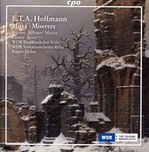 E.T.A. Hoffmann: Missa/Miserere