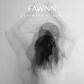 Fawnn - Ultimate Oceans (CD)