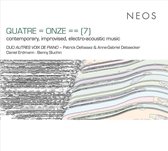 Duo Autrex Voix De Piano - Quatre=Onze==[7], Electro-Acoustic Music (CD)