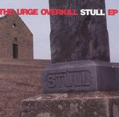 Urge Overkill - Stull (Mini-Album)