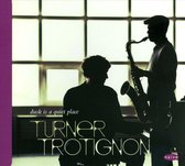 Trotignon Turner - Dusk Is A Quiet Place (CD)