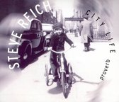 Reich: City Life, Proverb / Steve Reich Ensemble etc
