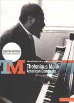 Thelonious Monk - American Composer