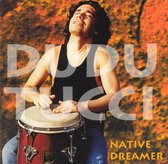 Dudu Tucci - Native Dreamer (CD)