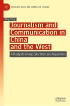 Sociology, Media and Journalism in China - Journalism and Communication in China and the West