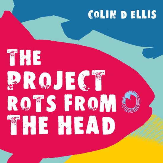 The Project Rots From The Head - cover