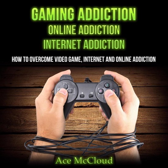 Gaming Addiction: Online Addiction: Internet Addiction: How  ... - cover
