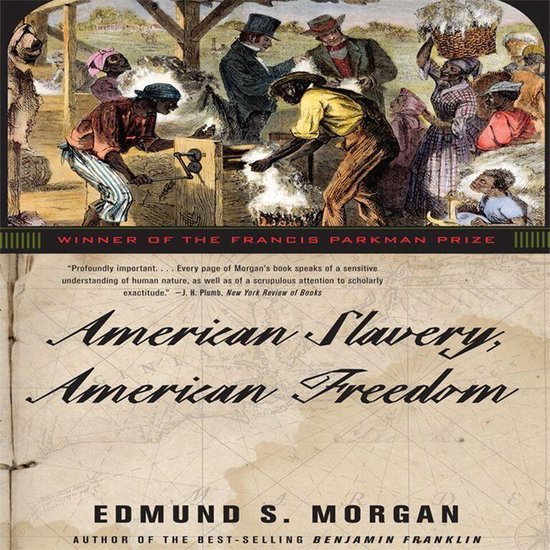 American Slavery, American Freedom - cover
