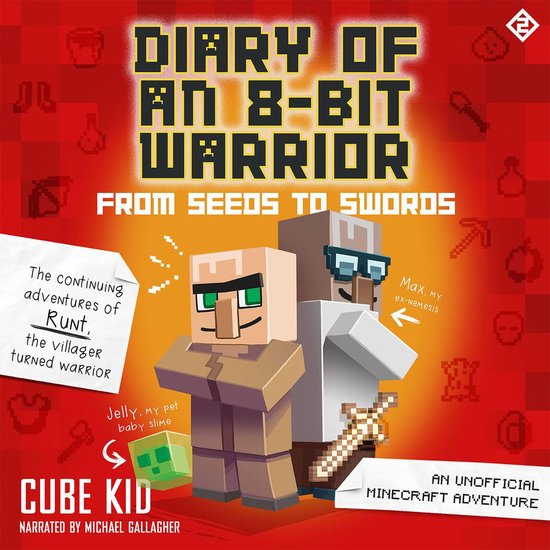 Diary of an 8-Bit Warrior- Diary of an 8-Bit Warrior: From S ... - cover