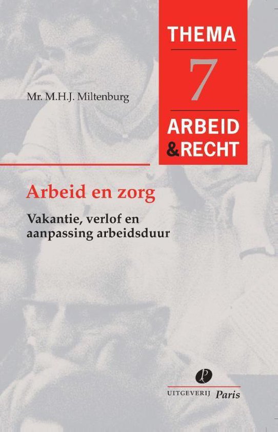 Arbeid&Recht Thema's 7 - Arbeid en Zorg - cover