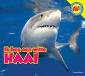 Ik ben een ... - Witte haai