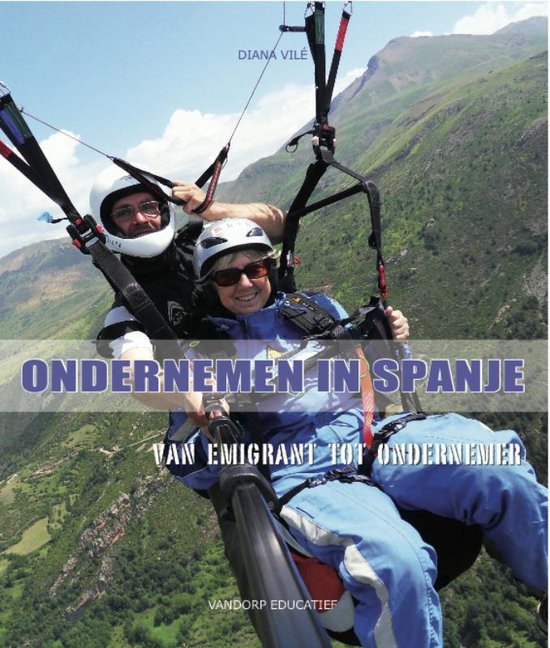 Cover van het boek 'Ondernemen in Spanje' van Diana Vilé
