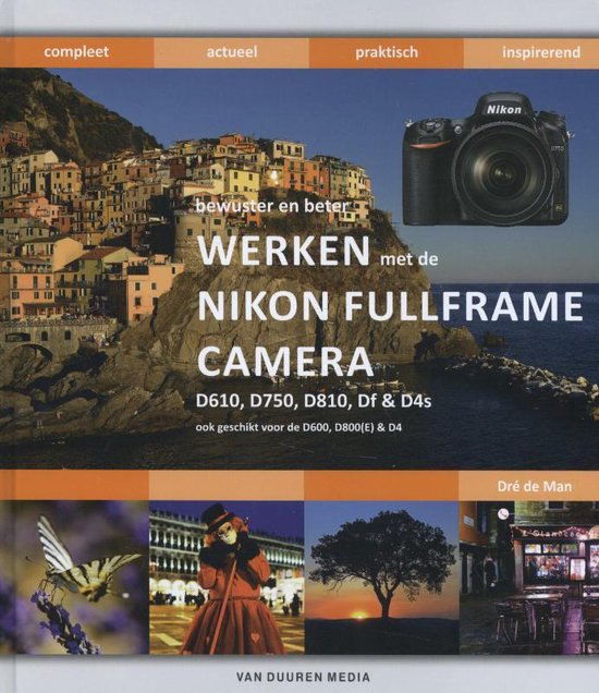 Bewuster en beter  -   Werken met de Nikon fullframe camera: ... - cover
