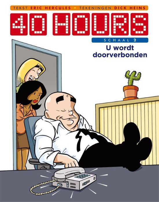 40 Hours 2 - U wordt doorverbonden