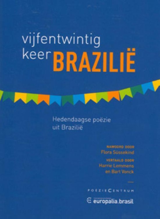 Vijfentwintig keer Brazilië