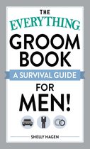 The Everything Groom Book