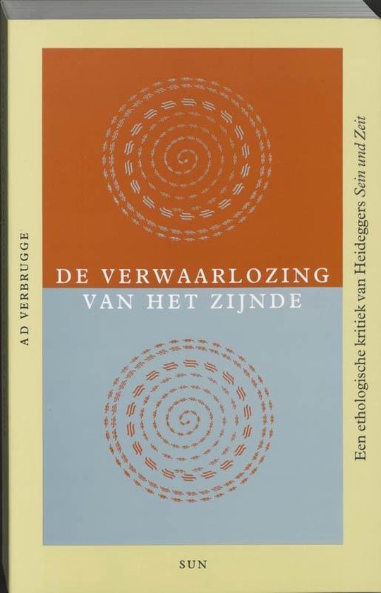 Cover van het boek 'De verwaarlozing van het zijnde / druk 1' van Ad Verbrugge