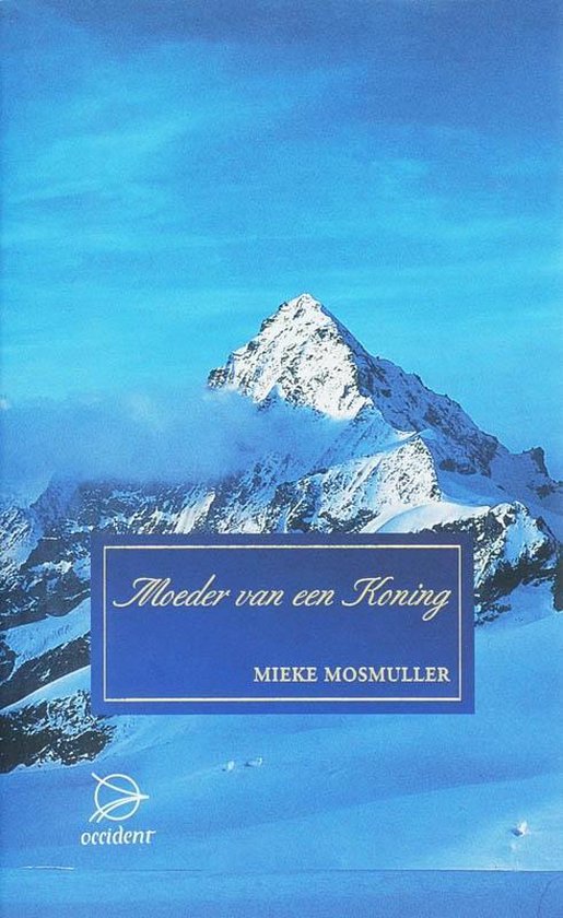 Cover van het boek 'Moeder van een koning' van Mieke Mosmuller