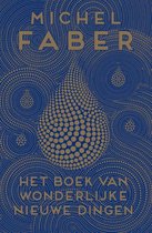 Het boek van wonderlijke nieuwe dingen