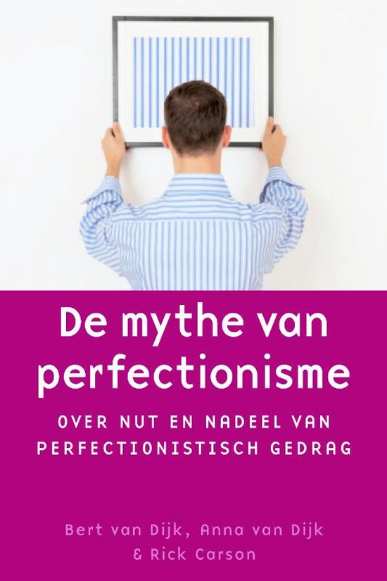 De mythe van 1 -   De mythe van perfectionisme