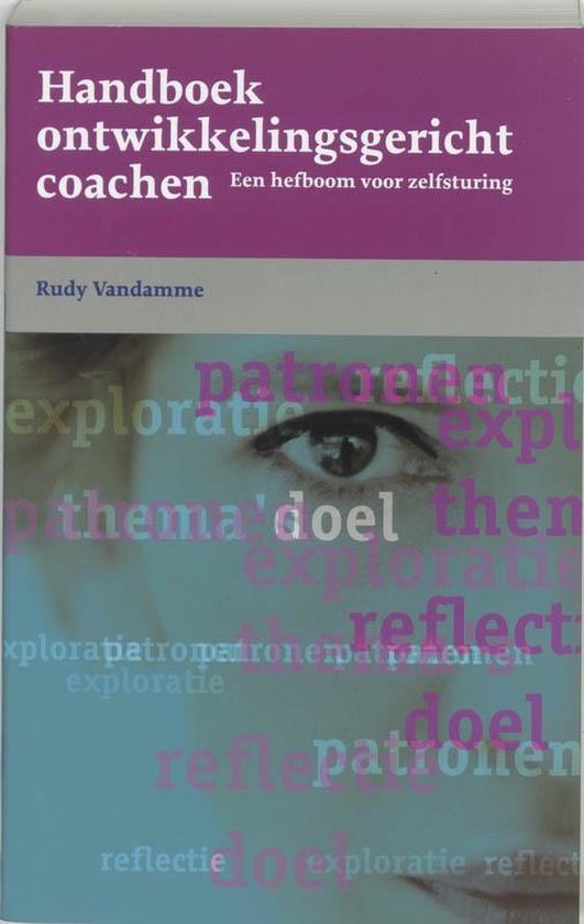Cover van het boek 'Handboek ontwikkelingsgericht coachen / druk 4' van Rudy Vandamme