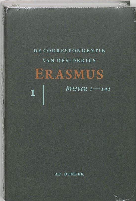 Cover van het boek 'De correspondentie van Desiderius Erasmus / De brieven 1-141' van Desiderius Erasmus