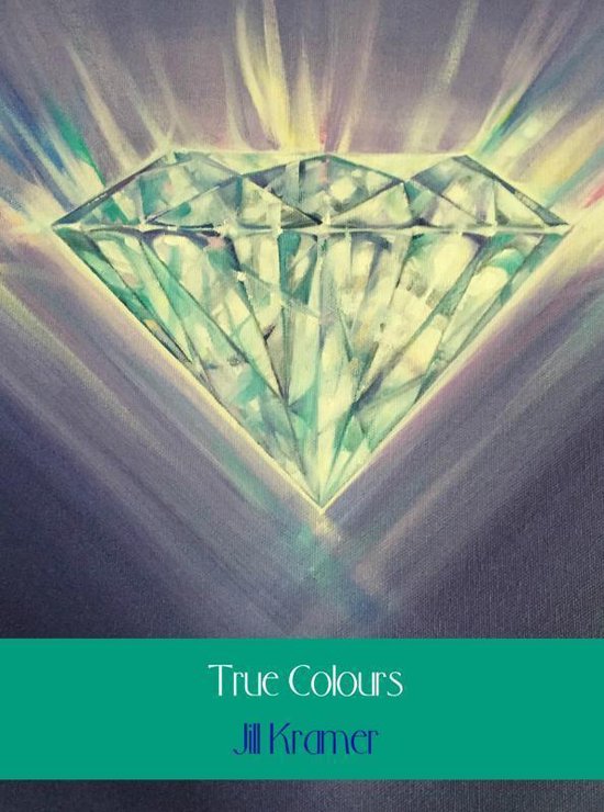 Een aquarel van een glinsterende diamant met de tekst 'True Colours Jill Kramer'.