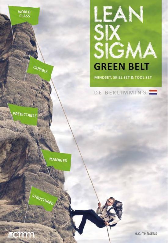 Climbing the mountain  -   Lean six sigma green belt