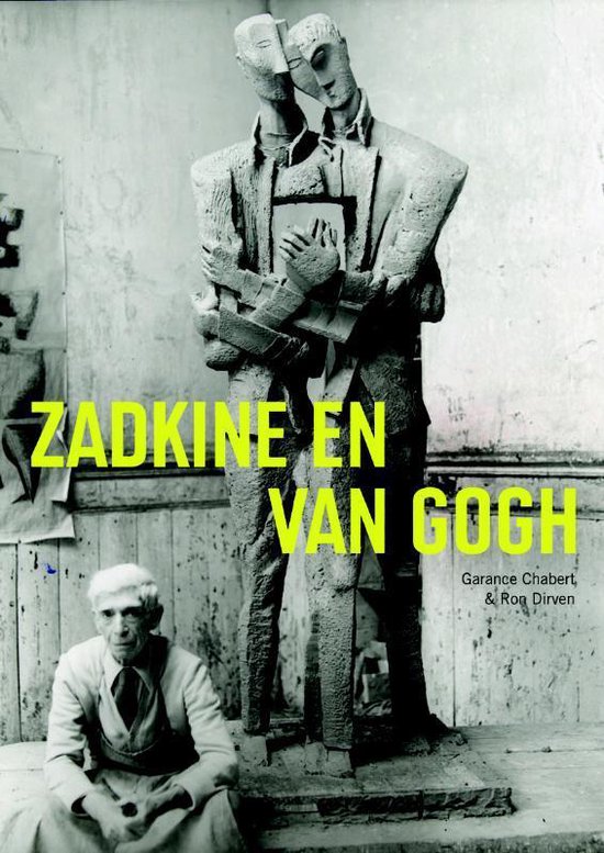 Cover van het boek 'Zadkine & van Gogh' van G. Chabert en R. Dirven