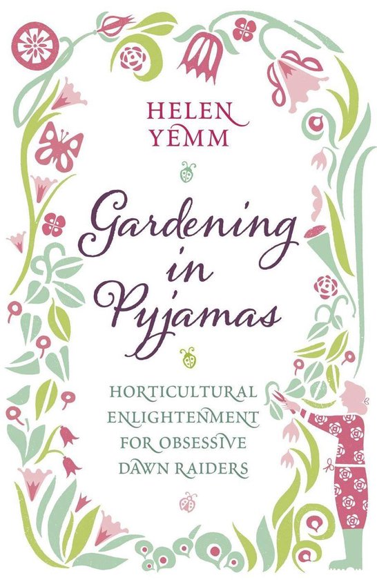 Gardening in Pyjamas (ebook), Helen Yemm 9781471126994 Boeken