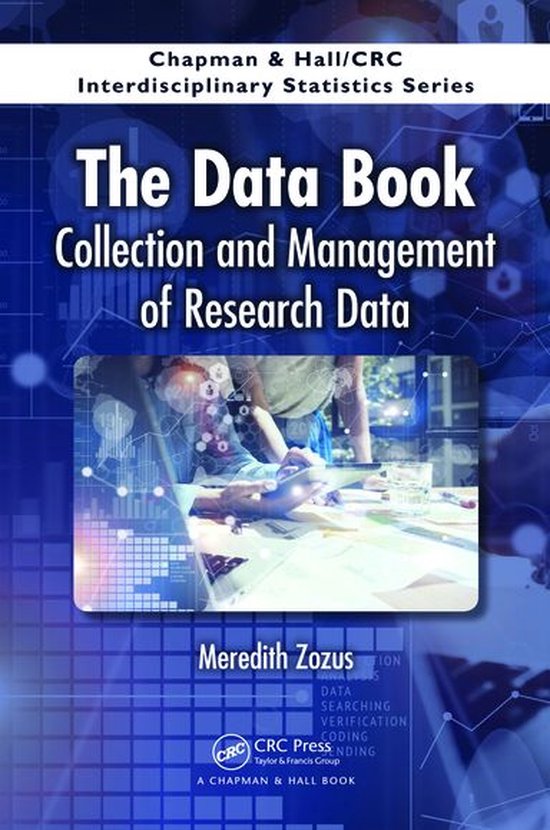 Chapman & Hall/CRC Interdisciplinary Statistics - The Data B ... - cover