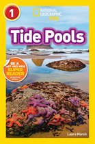 Readers - National Geographic Readers: Tide Pools (L1)