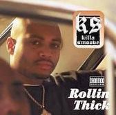 Rollin' Thick