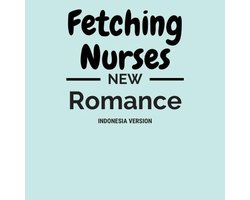 New Romance _ Fetching Nurses Indonesia