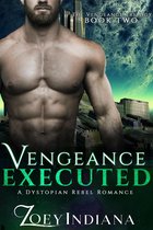 The Vengeance Trilogy 2 - Vengeance Executed