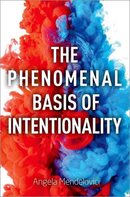 Philosophy of Mind Series - The Phenomenal Basis of Intentio ... - cover