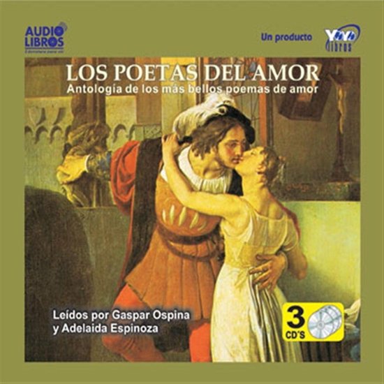 Los Poetas Del Amor: Antologia De Los Mas Bellos Poemas - cover