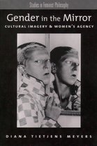 Studies in Feminist Philosophy - Gender in the Mirror