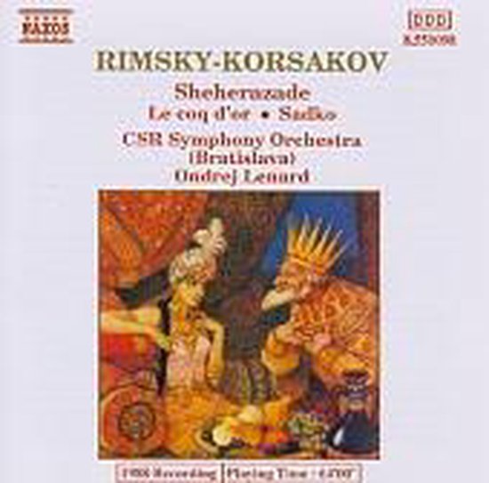 RimskyKorsakov Sheherazade; Le coq d'or; Sadko, Ondrej Lenard CD